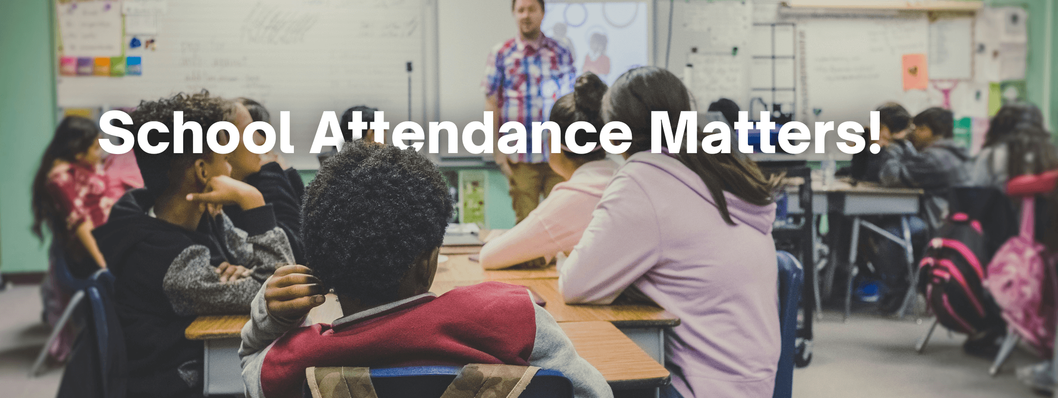 School Attendance Matters Header